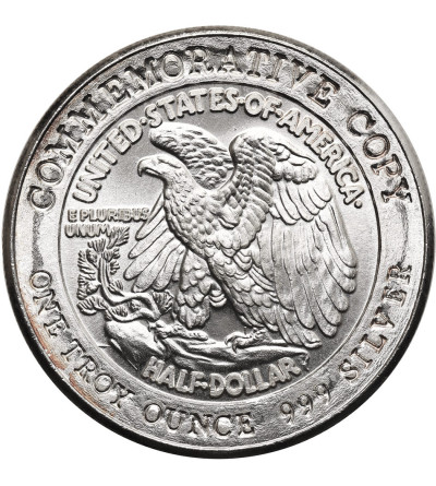 USA. Medal / 1 Ounce  “Walking Liberty Half Dollar”  - 1 Oz .999