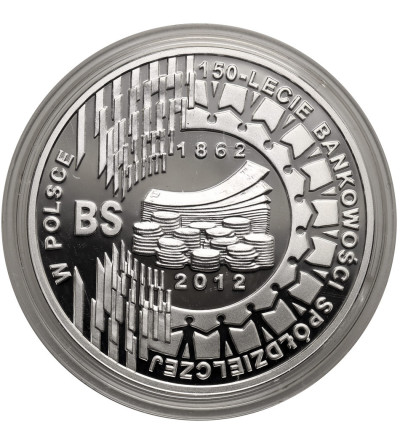 Polska. 10 złotych 2012, 150-lecie Bankowości Spółdzielczej - Proof