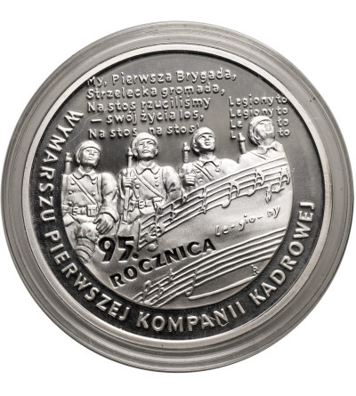 Polska. 10 złotych 2009, 95 Rocznica Wymarszu Pierwszej Kompanii Kadrowej - Proof