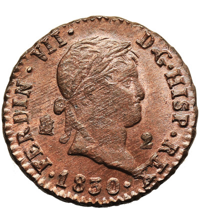 Hiszpania, Segowia, Ferdynand VII (1808 - 1833). 2 Maravedis 1830