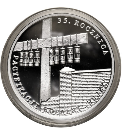 Poland. 10 Zlotys 2016, The 35th anniversary of the pacification of the "Wujek” Coal Mine - Proof