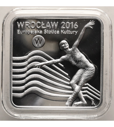 Poland. 10 Zlotys 2016, Wrocław - European Capital of Culture - Proof