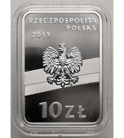 Polska. 10 złotych 2015, Stulecie Odzyskania przez Polskę Niepodległości - Józef Piłsudski - Proof