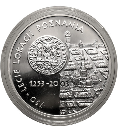Polska. 10 złotych 2003, 750-lecie Lokacji Poznania - Proof