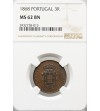 Portugalia 3 Reis 1868 - NGC MS 62 BN