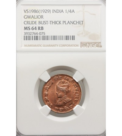 India - Gwalior 1/4 Anna VS 1986 / 1929 AD NGC MS 64 RB