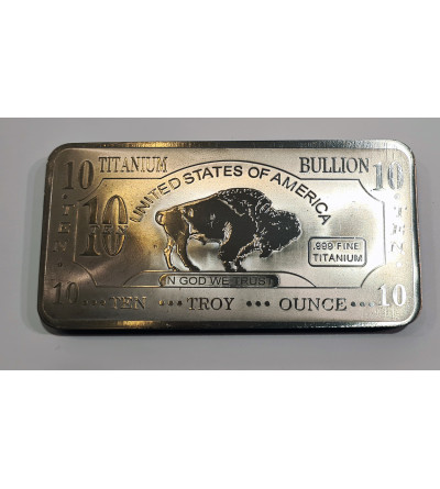 USA. Bullion 10 Oz Titanium (Ten Troy Ounce Fine Titanium .999)