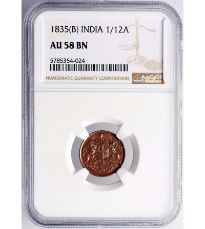 India British, 1/12 Anna 1835 (B), East India Company - NGC AU 58 BN