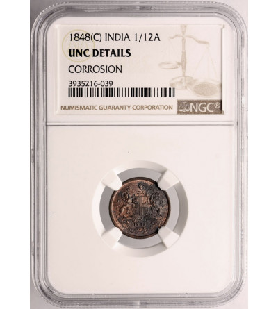 Indie Brytyjskie. 1/12 Anna 1848 (c), East India Company - NGC UNC Details