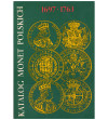 C. Kamiński, J. Żukowski. Katalog Monet Polskich 1697-1763. Rok wydania 1980