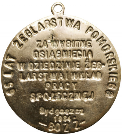 oland, PRL (1952-1989), Bydgoszcz. Medal 1984, 65 years of Pomeranian Sailing (S. Niewitecki)