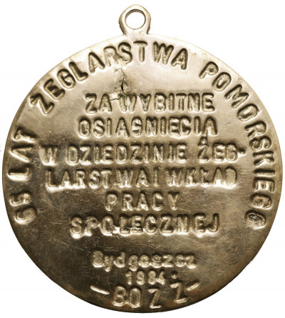 Polska, PRL (1952–1989), Bydgoszcz. Medal 1984, 65 lat Żeglarstwa Pomorskiego (S. Niewitecki)