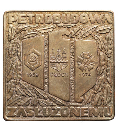Poland, People's Republic of Poland (1952-1989), Plock. Medal 1974, Petrobudowa Zasłużonemu