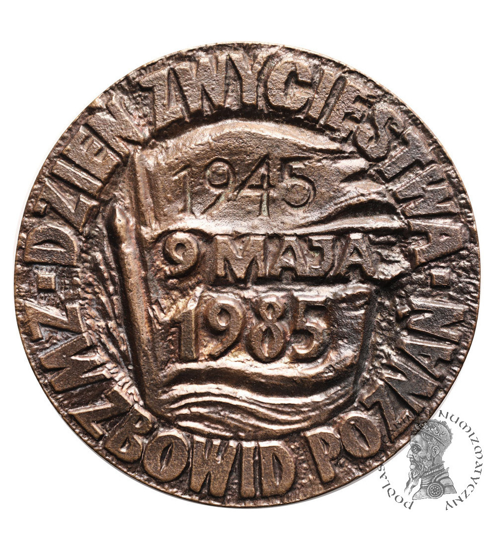 Polska, PRL (1952–1989), Poznań. Medal 1985, VII Kongres ZBoWiD, Dzień Zwycięstwa 9 maja 1945
