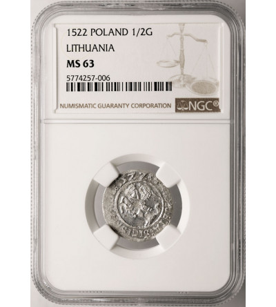 Polska, Zygmunt I Stary 1506-1548. Półgrosz litewski 1522, mennica Wilno - NGC MS 63