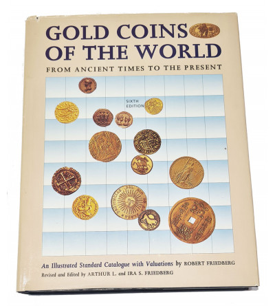 Friedberg. Gold Coins of the World from Ancient Times to the Present 1992, 6. wydanie