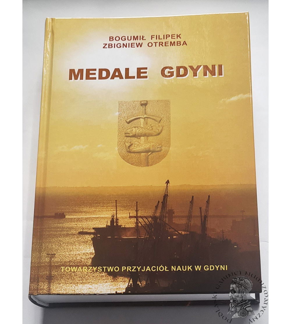 Filipek Bogumił, Otremba Zbigniew, Medals of Gdynia, second expanded edition