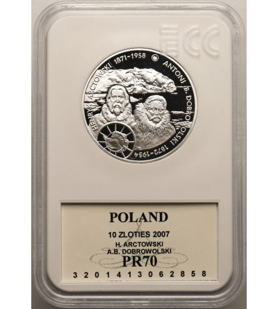 Poland. 10 Zlotych 2007, H. Arctowski i A. B. Dobrowolski - Proof GCN ECC PR 70