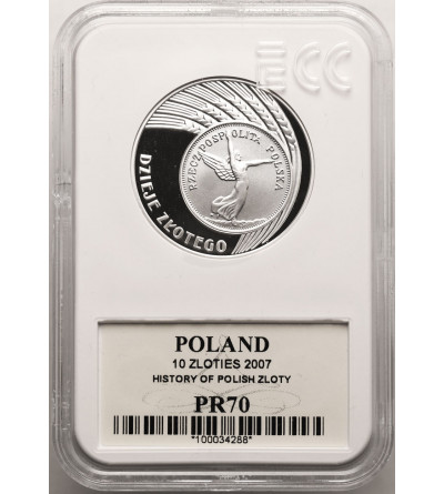 Poland. 10 Zlotych 2007, History of Polish Zloty - Proof GCN ECC PR 70