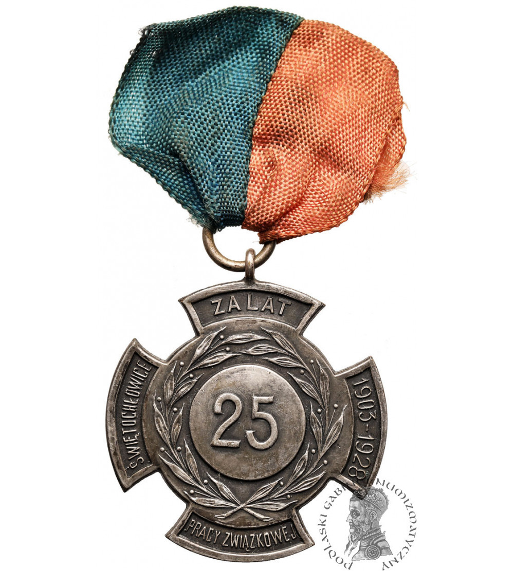 Polska. Medal 1928 ,,Za 25 Lat Pracy Związkowej", Świętochłowice 1903-1928
