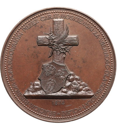 Poland. Medal 1874, commemorating the Ruthenians murdered by the Tsar in Podlasie and Lubelszczyzna, by Tasset