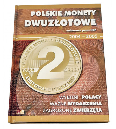 Polska. Album Polskie Monety Dwuzłotowe 2004-2005, zestaw 24 sztuki: Wybitni Polacy, Ważne Wydarzenia, Zagrożone Zwierzęta