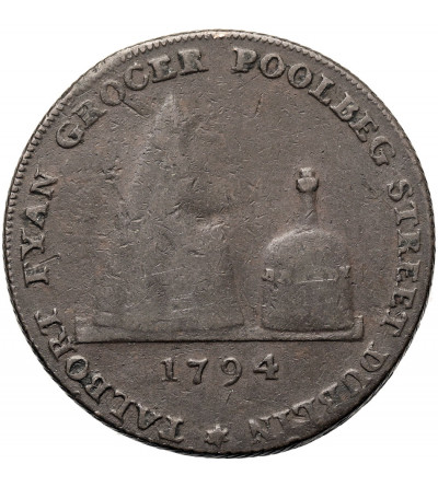 Ireland, Dublin. 1/2 (Half) Penny Token 1794, “MAY IRELAND EVER FLOURISH”