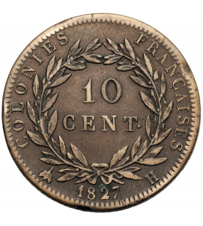 Francuskie Kolonie, Karol X (1824-1830). 10 Centimes 1827 H, La Rochelle,bite dla Martyniki i Gwadelupy