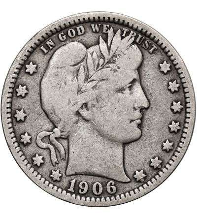 USA. 1/4 Dollar "Barber Quarter" 1906 O, New Orleans