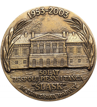 Poland. Medal 2003, 50 Years of the Stanisław Hadyna Song and Dance Ensemble “Śląsk”