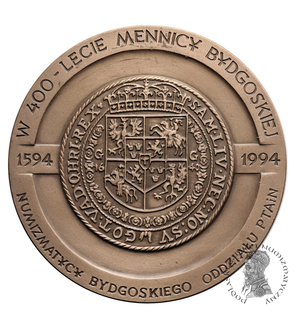 Polska. Medal 1994, Władysław IV Waza, 400 Lat Mennicy Bydgoskiej